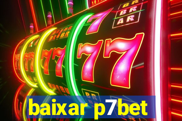 baixar p7bet